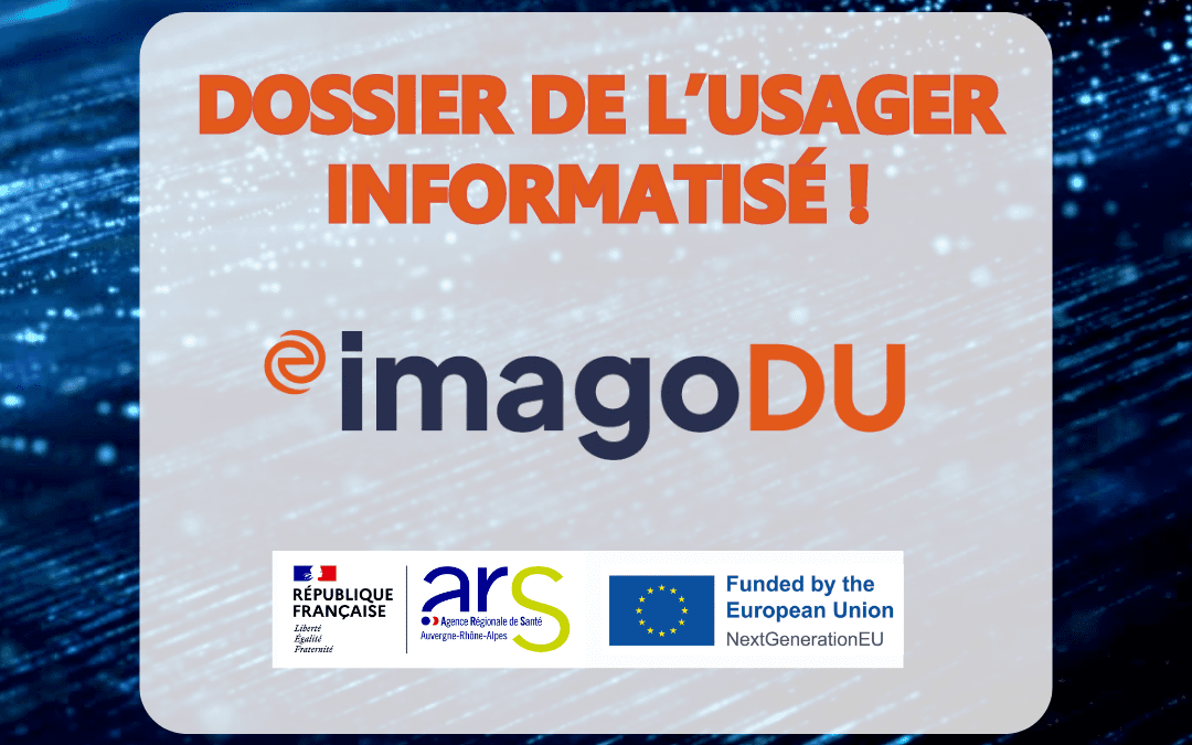 Dossier de l’Usager Informatisé !